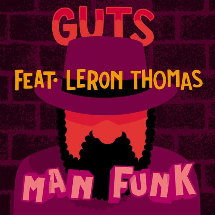 Guts - Man Funk (feat. Leron Thomas)